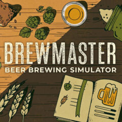 Brewmaster: Beer Brewing Simulator PC Steam CD Key