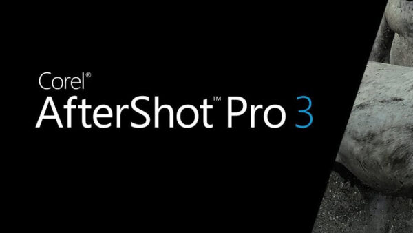 Corel AfterShot Pro 3 Fotoğraf Düzenleme Yazılımı: Özellikleri ve Kurulum Rehberi