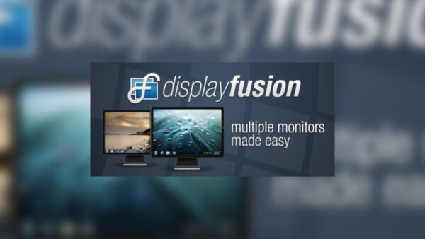 DisplayFusion Nasıl Kurulur? Steam Kodu Aktivasyon ve Çoklu Monitör Rehberi