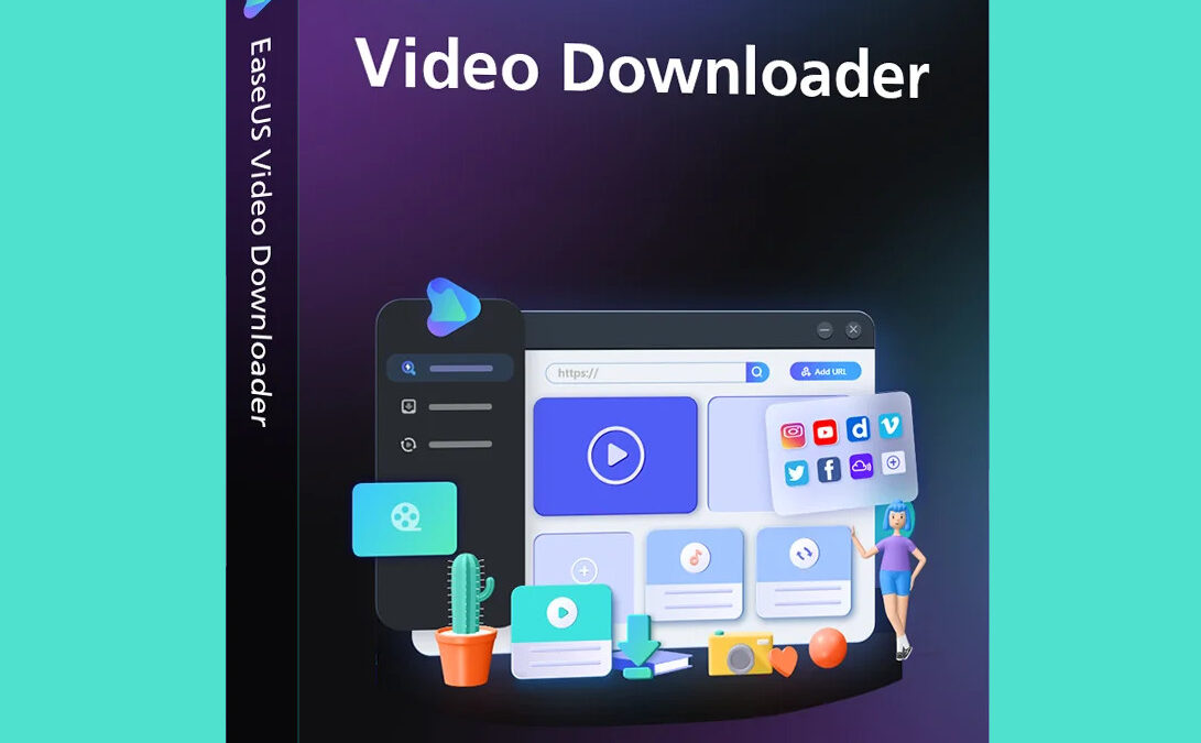 EaseUS Video Downloader: Sosyal Medya ve Video Sitelerinden İçerik İndirme