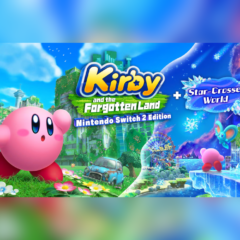 Kirby and the Forgotten Land + Star-Crossed World Nintendo Switch 2 Access