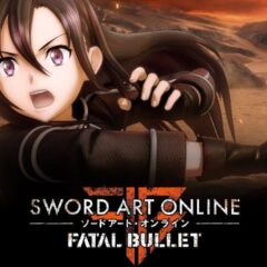 Sword Art Online: Fatal Bullet - Complete Edition Nintendo Switch Access
