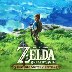 The Legend of Zelda: Breath of the Wild Nintendo Switch 2 Access